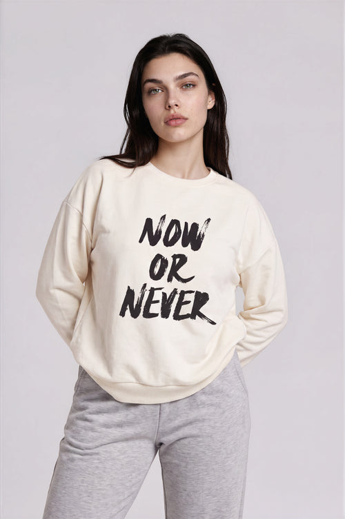 "Now Or Never" Graphic Sweatshirt